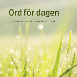 ORD FÖR DAGEN - Kortandakter av Martin Luther