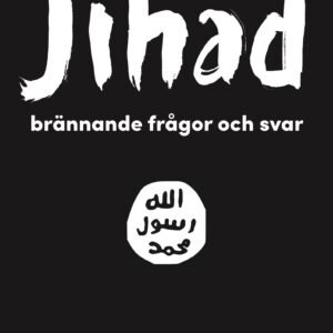 JIHAD - brännande frågor och svar