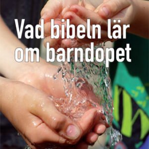 E-BOK - Vad lär Bibeln om barndopet?