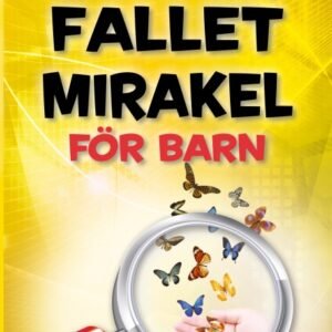 FALLET MIRAKEL - för barn