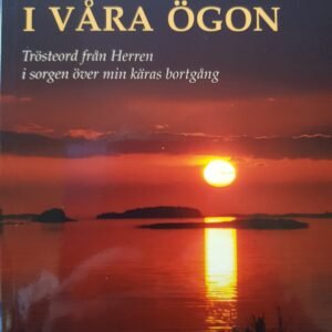 MED TÅRAR I VÅRA ÖGON