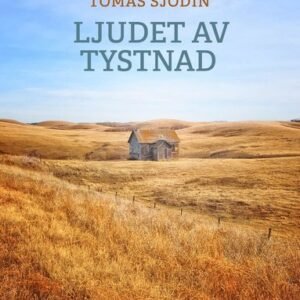 LJUDET AV TYSTNAD
