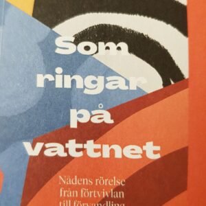 SOM RINGAR PÅ VATTNET