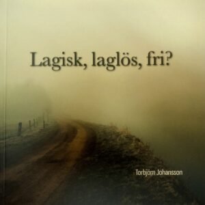 LAGISK.  LAGLÖS, FRI