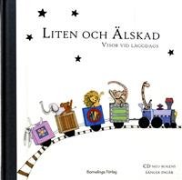 LITEN OCH ÄLSKAD - visor vid läggdags (CD ingår)