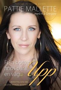 Från botten finns bara en väg upp - om Justin Biebers mamma