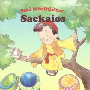 SACKAIOS- små bibelhjältar