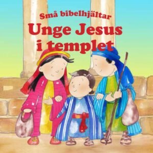 UNGE JESUS I TEMPLET - små bibelhjältar