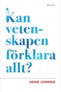 KAN VETENSKAPEN FÖRKLARA ALLT ?