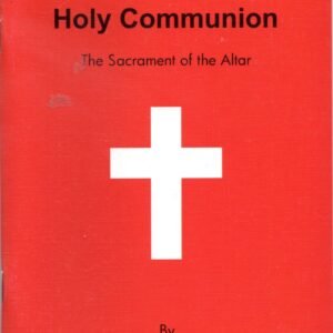 HOLY COMMUNION - The Sacrament of the altar