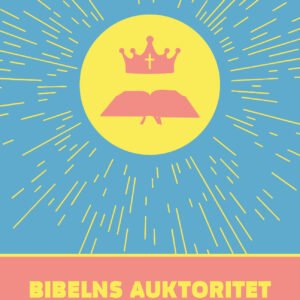 BIBELNS AUKTORITET