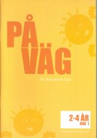PÅ VÄG, 2-4 år, Bok 1/ SSK