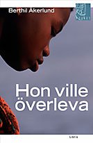 Hon ville överleva