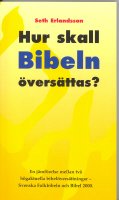 Hur skall Bibeln översättas