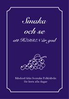 SMAKA OCH SE - ATT HERREN ÄR GOD