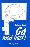 GÅ MED HAST