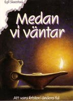 MEDAN VI  VÄNTAR - REA