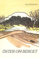 Öster om berget