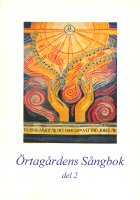 Örtagårdens sångbok 2