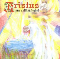 KRISTUS MIN RÄTTFÄRDIGHET - Anders Nilssons sånger - CD