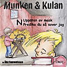MUNKEN OCH KULAN - N - CD
