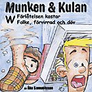 MUNKEN OCH KULAN - W - CD