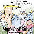 MUNKEN OCH KULAN - Y - CD