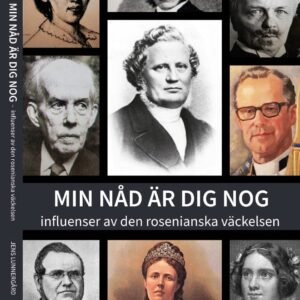 E-BOK- MIN NÅD ÄR DIG NOG - influenser av den rosenianska väckelsen