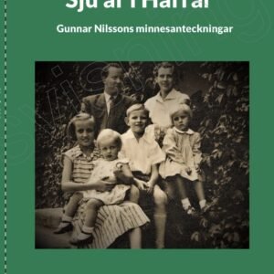 7 ÅR I hARRAR - GUNNAR NILSSONS MEMOARER DEL 2
