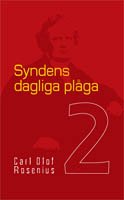 SYNDENS DAGLIGA PLÄGA - Bok 2