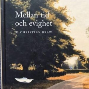 MELLAN TID OCH EVIGHET