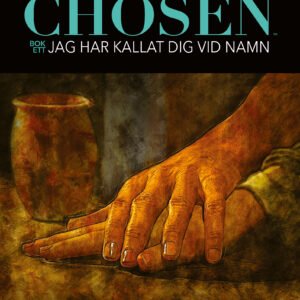 THE CHOSEN - Jag har kallat dig vid namn