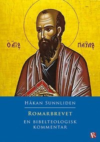 ROMARBREVET - EN BIBELTEOLOGISK KOMMENTAR