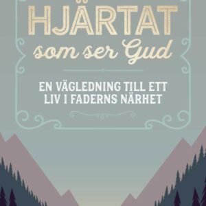 HJÄRTAT SOM SER GUD