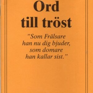 ORD TILL TRÖST - GRATIS MOT FRAKT