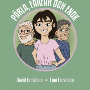 PÅRLA, FARFAR OCH ENOK