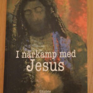 I NÄRKAMP MED JESUS