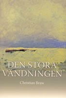 DEN STORA VÄNDNINGEN