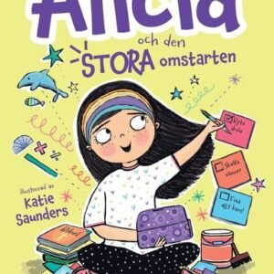 ALICIA OCH DEN STORA OMSTARTEN