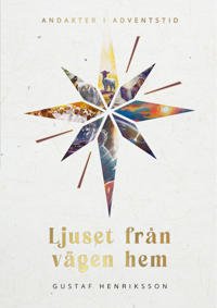 Ljuset från vägen hem andakter advent