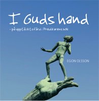 I GUDS HAND - på upptäcktsfärd i Predikarens bok