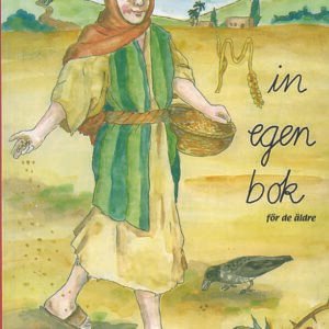 Min egen bok 42 - äldre - Jesu liknelser