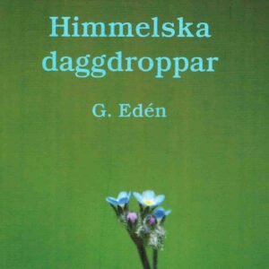 HIMMELSKA DAGGDROPPAR