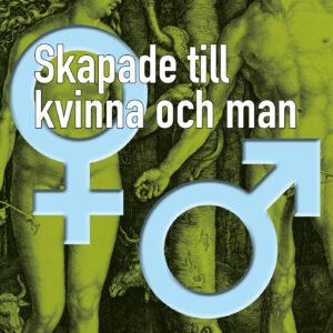 SKAPAD TILL KVINNA OCH MAN