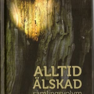 ALLTID ÄLSKAD - samlingsvolym
