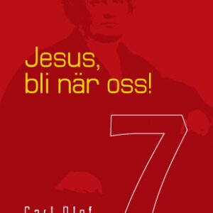 JESUS - BLI NÄR OSS - Bok 7