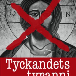 TYCKANDETS TYRANNI