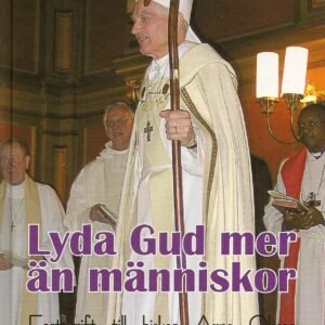 Lyda Gud mer än människor