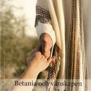 Betania och vänskapen med Jesu