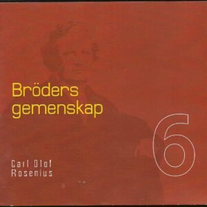 BRÖDERS GEMENSKAP- DIGITAL LJUDBOK 6 mp3  - LADDA NER DIREKT